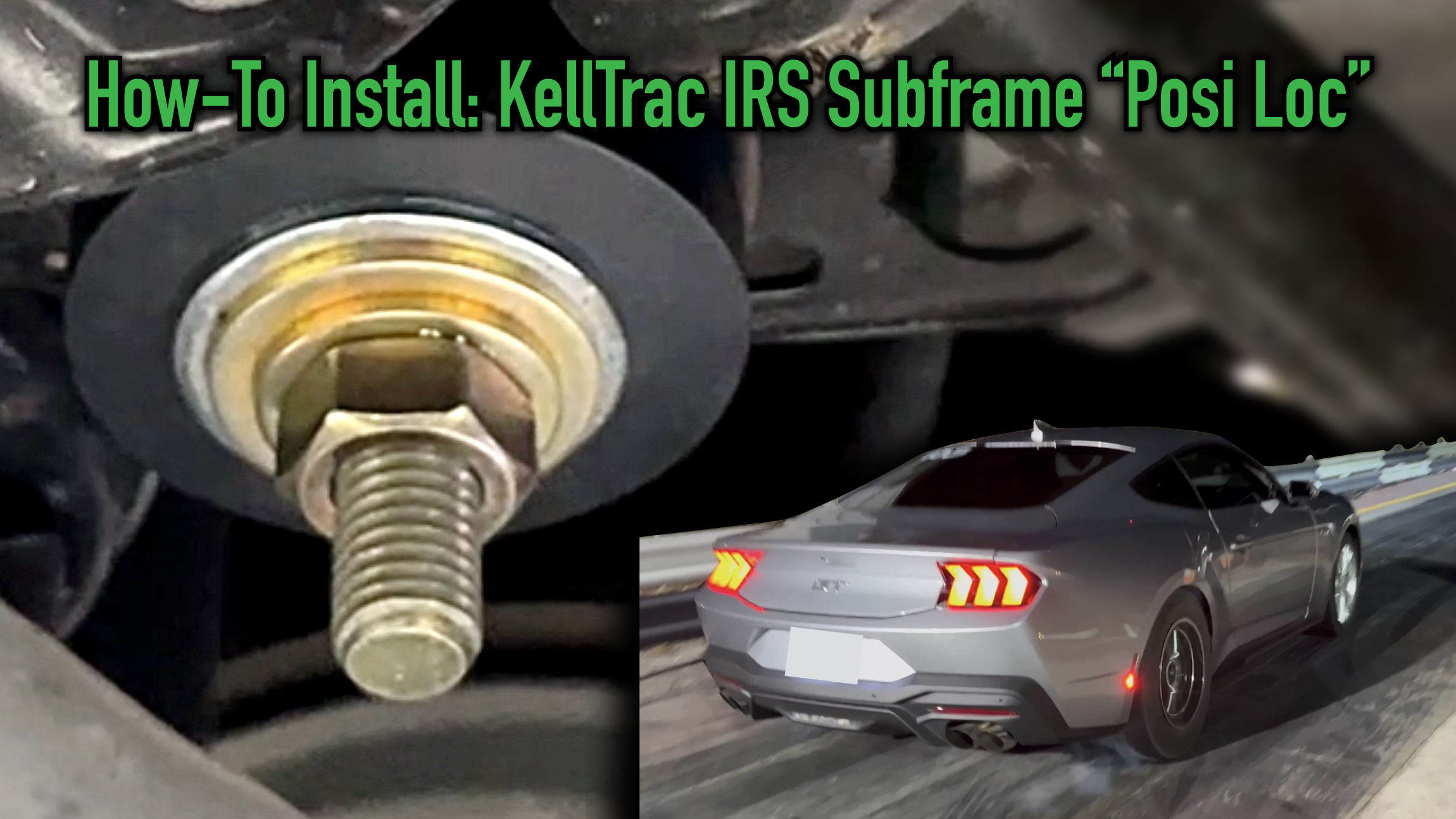 How-To Install KellTrac IRS “Posi-Loc” Kit For S550 & S650 Mustang ...